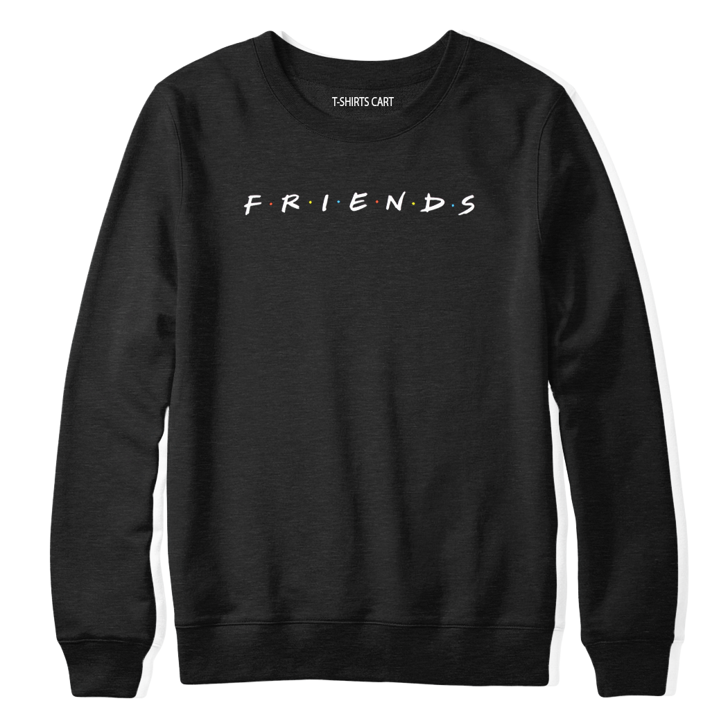 FRIENDS SWEAT SHIRT